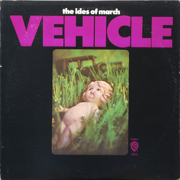 The Ides Of March - Vehicle | Warner Bros. Records (WS 1863) - main The Ides Of March - Vehicle | Warner Bros. Records (WS 1863) - main