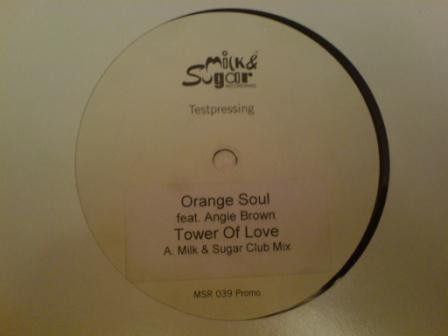 Orange Soul Feat. Angie Brown - Tower Of Love | Milk & Sugar Recordings (MSR 039 Promo) - main