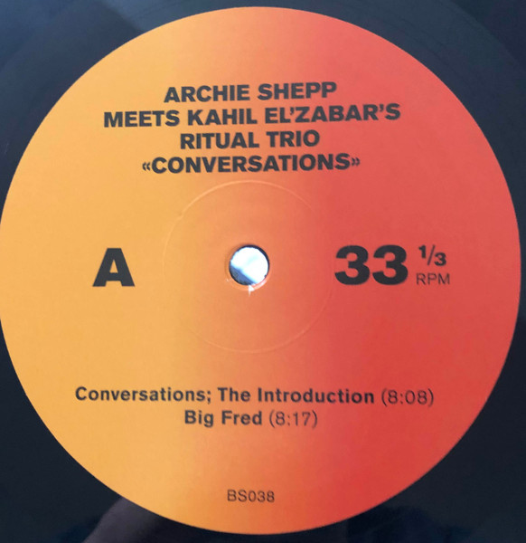 Archie Shepp Meets Kahil El'Zabar's Ritual Trio - Conversations | Black Sweat Records (BS038) - 3