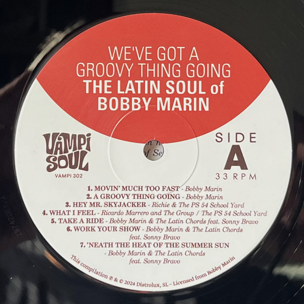 Various - We've Got A Groovy Thing Going - The Latin Soul Of Bobby Marin | Vampi Soul (VAMPI 302) - 3 Various - We've Got A Groovy Thing Going - The Latin Soul Of Bobby Marin | Vampi Soul (VAMPI 302) - 3
