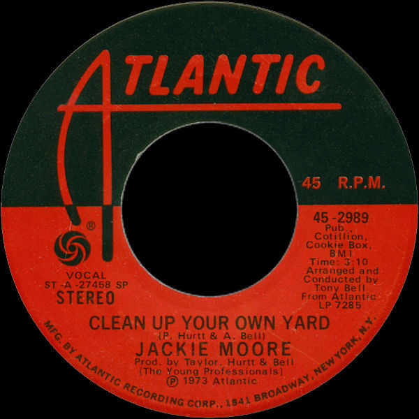 Jackie Moore - Both Ends Against The Middle / Clean Up Your Own Yard | Atlantic (45-2989) - 4 Jackie Moore - Both Ends Against The Middle / Clean Up Your Own Yard | Atlantic (45-2989) - 4