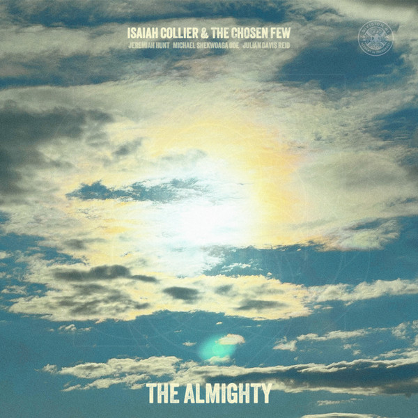 Isaiah Collier & The Chosen Few - The Almighty | Division 81 Records (DIV-005)