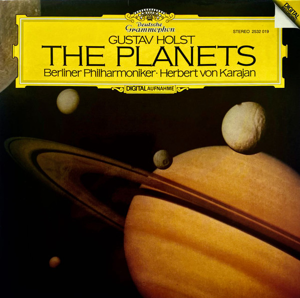 Gustav Holst , Berliner Philharmoniker · Herbert von Karajan - The Planets | Deutsche Grammophon (2532 019)