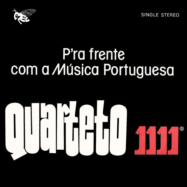 Quarteto 1111 - P'ra Frente Com A Música Portuguesa | MEL (M.E.L. 04/05/S)