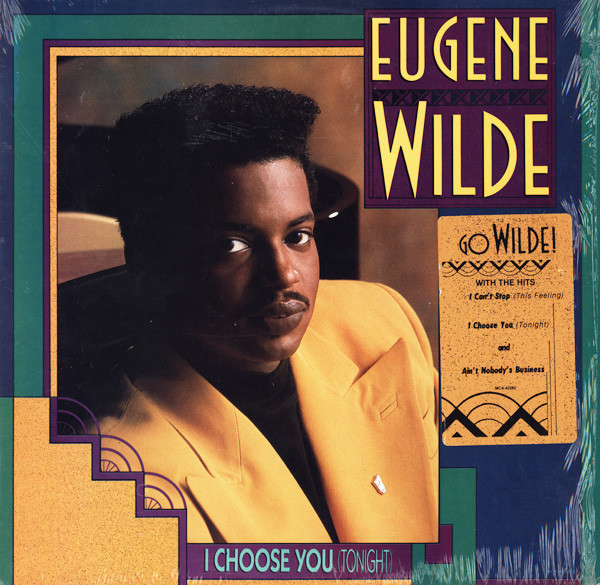 Eugene Wilde - I Choose You (Tonight) | Magnolia Sound (MCA-42282) - main Eugene Wilde - I Choose You (Tonight) | Magnolia Sound (MCA-42282) - main