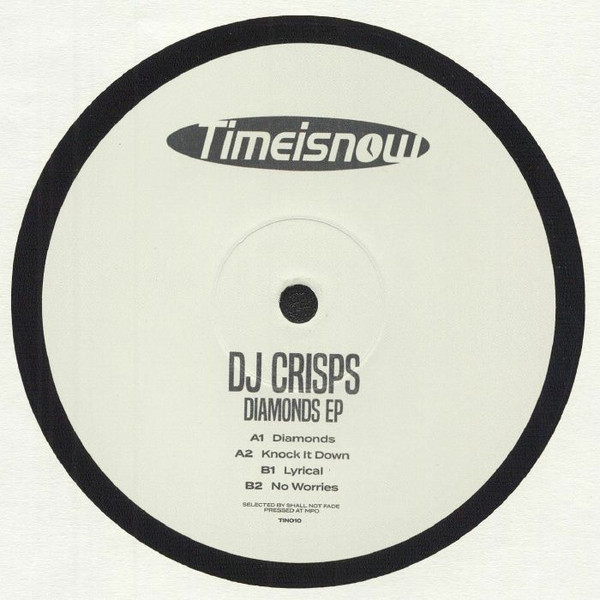 DJ Crisps - Diamonds EP | Timeisnow (TIN010)