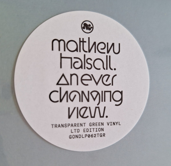 Matthew Halsall - An Ever Changing View | Gondwana Records (GONDLP062TGR) - 2