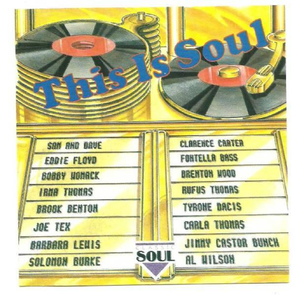 Various - This Is Soul - A Collection Of Soul Smashes | Classic Soul (CDCD 1026) - main Various - This Is Soul - A Collection Of Soul Smashes | Classic Soul (CDCD 1026) - main