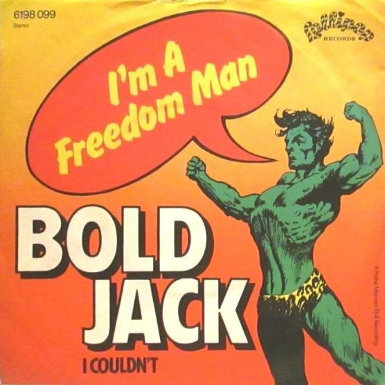 Bold Jack - I'm A Freedom Man | Lollipop Records (6198 099)