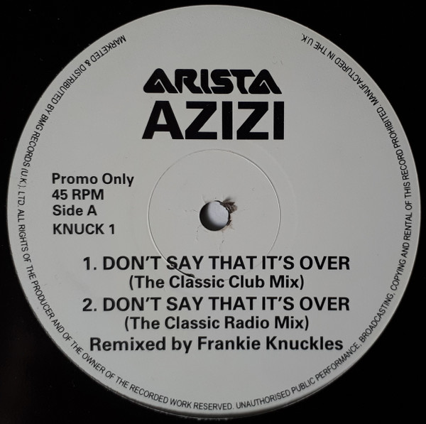 Azizi - Don't Say That It's Over | Arista (KNUCK 1) Azizi - Don't Say That It's Over | Arista (KNUCK 1)