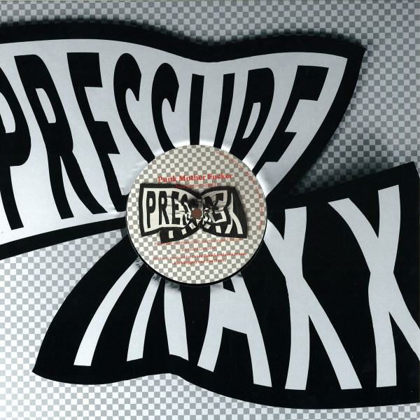 Transparent Sound - Punk Mother Fucker | Pressure Traxx (PTX 014) - 2