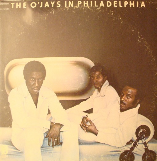 The O'Jays - In Philadelphia | Philadelphia International Records (KZ 32120) - main The O'Jays - In Philadelphia | Philadelphia International Records (KZ 32120) - main