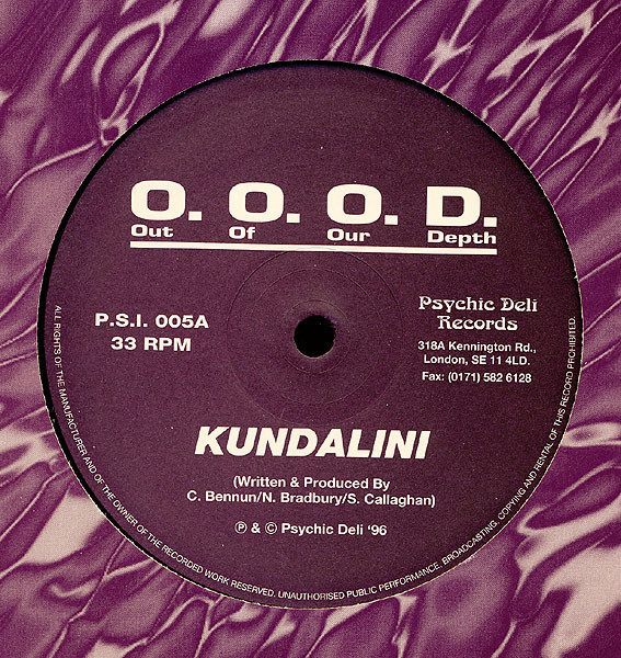 O.O.O.D. - Kundalini / Cobra | Psychic Deli (P.S.I. 005)