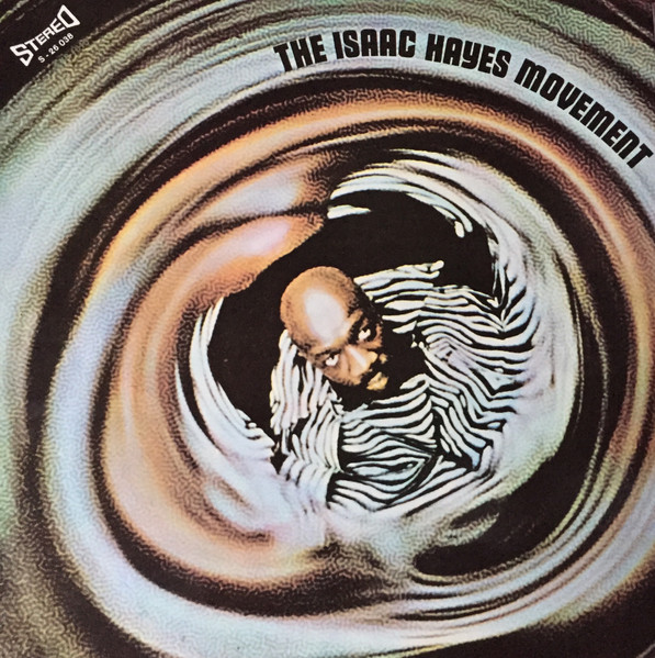 Isaac Hayes - The Isaac Hayes Movement | Stax (S-26.038) - main