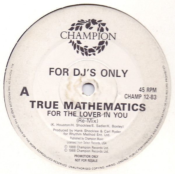 True Mathematics - For The Lover In You | Champion (CHAMP 12-83)