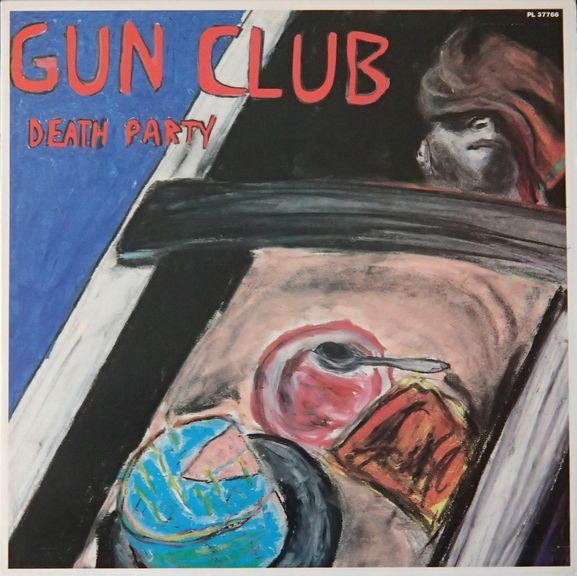 The Gun Club - Death Party | Animal Records (PL 37766)