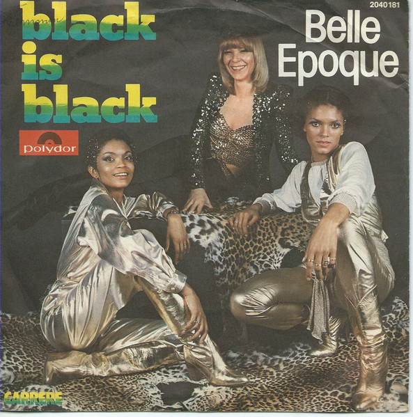 Belle Epoque - Black Is Black | Polydor (2040 181)