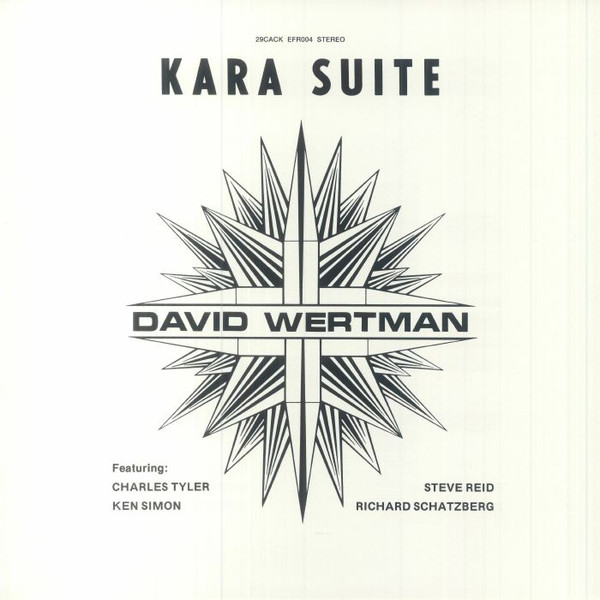 David Wertman - Kara Suite | Cacophonic (29CACK) David Wertman - Kara Suite | Cacophonic (29CACK)