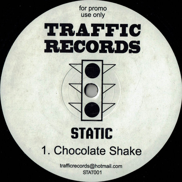 Static - Chocolate Shake | Traffic Records (STAT001) - main