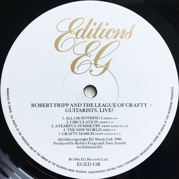Robert Fripp And The League Of Crafty Guitarists - Live! [Vinyl] | Editions EG (EGED 43) - 3