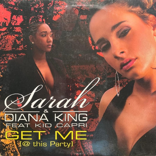 Sarah & Diana King Feat. Kid Capri - Get Me [@ This Party] | Subside Records (SBD 02-05 Mix) - main