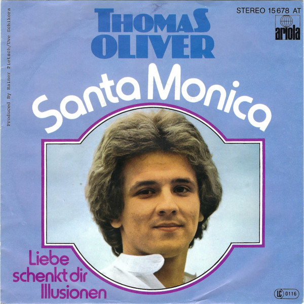 Thomas Oliver - Santa Monica | Ariola (15 678 AT) - main