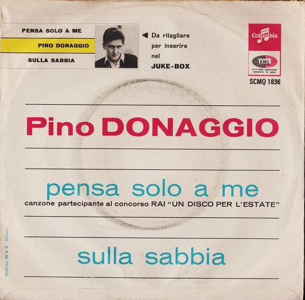 Pino Donaggio - Pensa Solo A Me | Columbia (SCMQ 1836) - 2