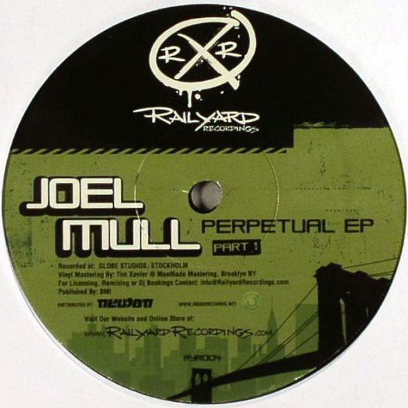 Joel Mull - Perpetual EP (Part 1) | Railyard Recordings (RYR004)