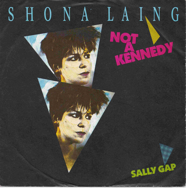 Shona Laing - Not A Kennedy | RCA (PB40659)
