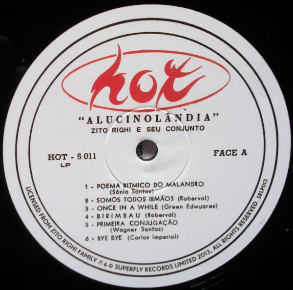 Zito Righi E Seu Conjunto - Alucinolândia | Superfly Records (SRLP013) - 3 Zito Righi E Seu Conjunto - Alucinolândia | Superfly Records (SRLP013) - 3