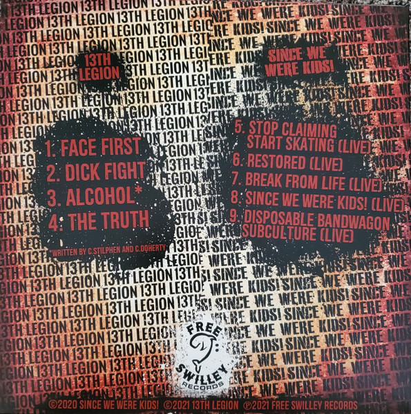 13th Legion , Since We Were Kids! - 13th Legion / Since We Were Kids! | Free Swilley Records (FSR001) - 2