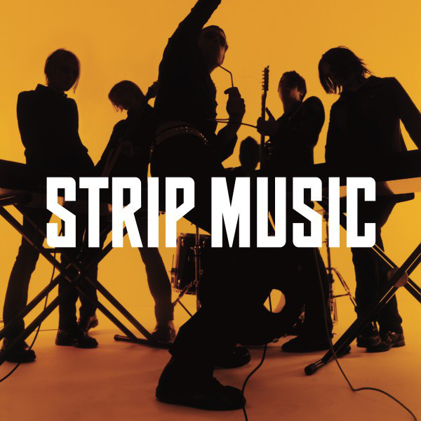 Strip Music - Strip Music | Playground Music Scandinavia (PGMCD 27) - main
