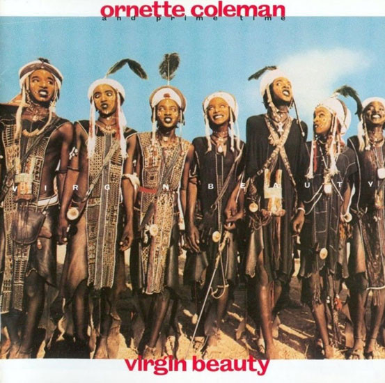 Ornette Coleman And Prime Time - Virgin Beauty | Portrait (PRT 461193 1) - main