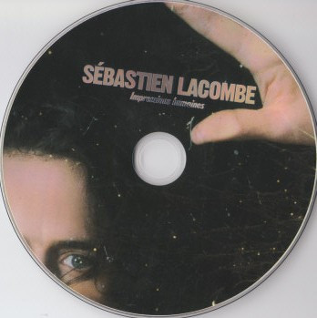Sébastien Lacombe - Impressions Humaines | Disques Atlantis (ATCD5618) - 3 Sébastien Lacombe - Impressions Humaines | Disques Atlantis (ATCD5618) - 3