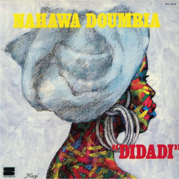 Nahawa Doumbia - Didadi | Syllart Records (SYL 8337) - main