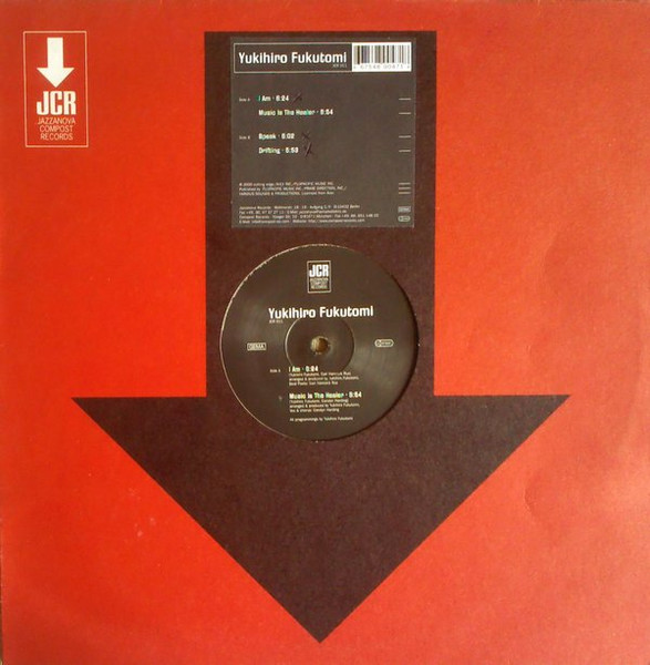 Yukihiro Fukutomi - I Am / Music Is The Healer | Jazzanova Compost Records (JCR) (JCR 011-1) - main