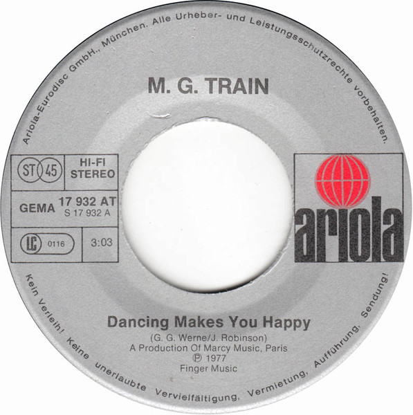 M.G. Train - Dancing Makes You Happy | Ariola (17 932 AT) - 2