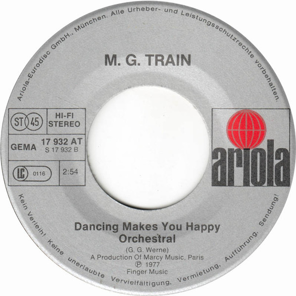 M.G. Train - Dancing Makes You Happy | Ariola (17 932 AT) - 3