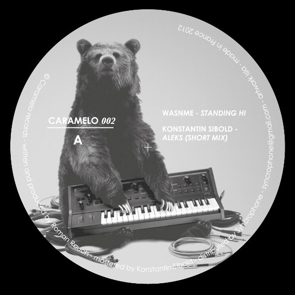 Roman Rauch / Konstantin Sibold - Standing Hi / Aleks | Caramelo Records (CARAMELO 002) - main