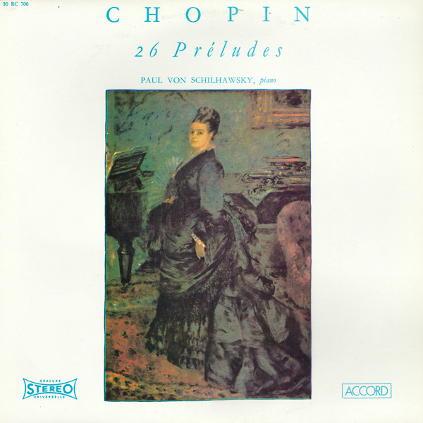 Frédéric Chopin , Paul Von Schilhawsky - 26 Préludes | Accord (30 RC 706) - main Frédéric Chopin , Paul Von Schilhawsky - 26 Préludes | Accord (30 RC 706) - main