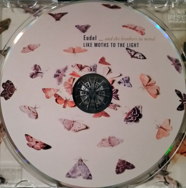 Eudel And The Brothers In Mind - Like Moths To The Light | Not On Label (none) - 3
