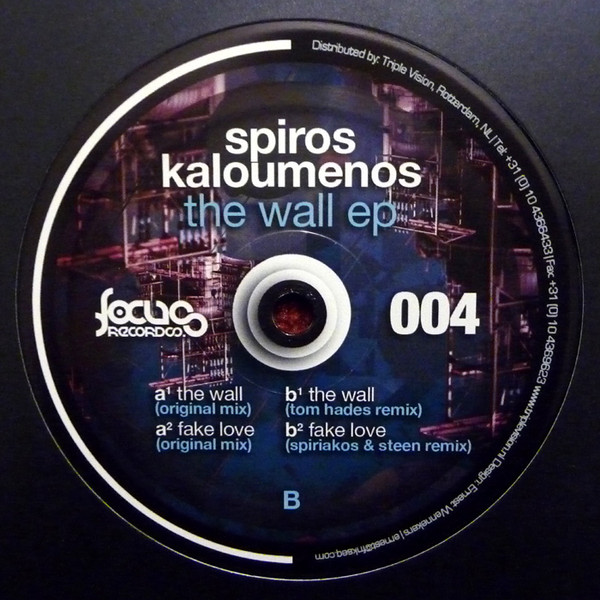 Spiros Kaloumenos - The Wall EP | Focus Records (004) - 2