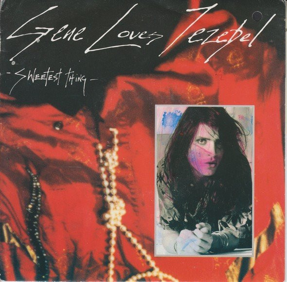 Gene Loves Jezebel - Sweetest Thing | Transmedia (T/BEG 156T)