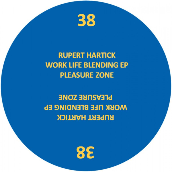 Rupert Hartick - Work Life Blending EP | PLEASURE ZONE (PLZ038) - 2