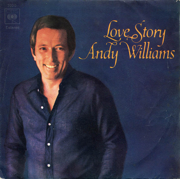 Andy Williams - Love Story | CBS (CBS 7020)