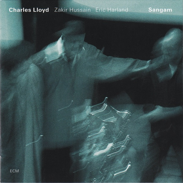 Charles Lloyd - Sangam | ECM Records (ECM 1976) - 3 Charles Lloyd - Sangam | ECM Records (ECM 1976) - 3