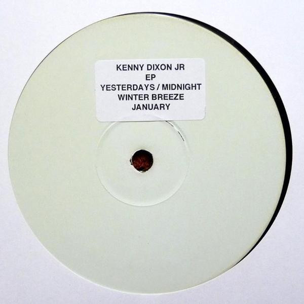 Kenny Dixon Jr. - Kenny Dixon JR EP | Not On Label (Kenny Dixon Jr.) (KJR 001)