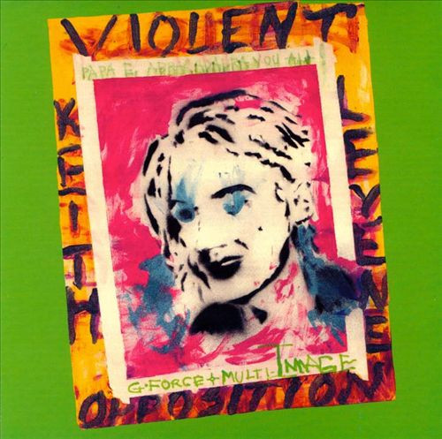Keith Levene - Violent Opposition | Emergo (EM 9415 1) - main Keith Levene - Violent Opposition | Emergo (EM 9415 1) - main
