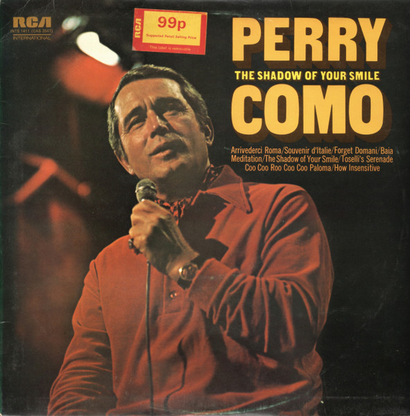 Perry Como - The Shadow Of Your Smile | RCA International (Camden) (INTS 1411) - main Perry Como - The Shadow Of Your Smile | RCA International (Camden) (INTS 1411) - main