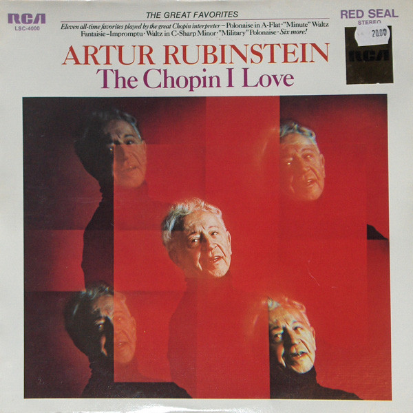 Arthur Rubinstein - The Chopin I Love | RCA Red Seal (SB 6874 (LSC-4000))